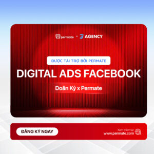 Digital Ads Facebook [Permate x 3 Độ Agency]